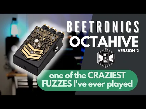 Beetronics OctaHive V2 Octave-Up Fuzz | Delicious Audio