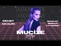 Download Lagu Demet Akalın - Mucize (Afro Remix by Sercan Yaygıngöl)