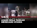 Download Lagu Turnamen Bola Antar Kampung di Bogor Berujung Tawuran, 1 Meninggal | Kabar Petang tvOne