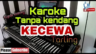 Download Karoke KECEWA tarling tanpa kendang MP3