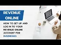 How to Set Up and Log In to Your Revenue Online Account for Businesses
