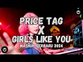 DJ Price Tag x Girls Like You Mashup Remix