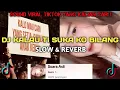 Download Lagu DJ KALAU TI SUKA KO BILANG SLOW \u0026 REVERB VIRAL TIKTOK 2024 !