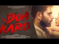 Download Lagu New Punjabi Songs 2022 | Dua Karo (Official Video) | Ninja | Akanksha P| Latest Punjabi Songs 2022