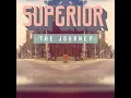 Download Lagu SUPERIOR - THE JOURNEY (FULL ALBUM)