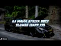 Download Lagu DJ MAMA AFRIKA BBCH SLOWED BY [DAPP FX] VIRAL TIKTOK!