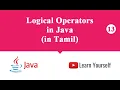 Logical Operators in Java Tamil Java Operators Difference between Logical AND and Logical OR