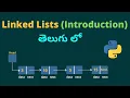 4 0 - What are Linked Lists and it s Types Data Structures and Algorithms Python in Telugu
