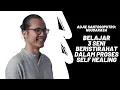 Download Lagu BELAJAR 3 SENI BERISTIRAHAT DALAM PROSES SELF HEALING | Adjie Santosoputro Ngudarasa