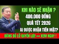 Lagu Quà Tết Nguyên đán 2026: 400.000 đồng/người, khi nào nhận và ai không bị bỏ sót?