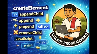 Create Element appendChild append prepend DOM Mnipulations VillageProgramming