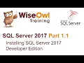 SQL Server 2017 Part 1 1 - Installing SQL Server 2017 Developer Edition