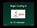 Begin to Code in Java in 15 minutes - Beginner tutorials