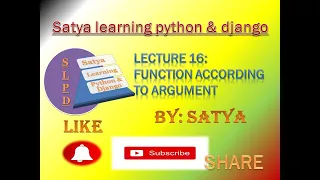 Python Lecture 16 Function according to argument by satya