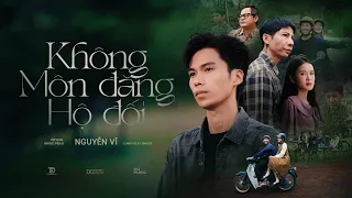 Không Môn Đăng Hộ Đối - Nguyễn Vĩ