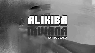 alikiba mwana official lyric video 