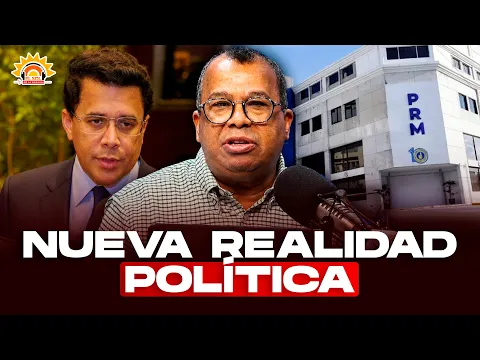 Euri Cabral: “Nueva realidad política en el PRM”