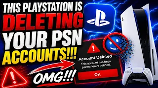 PlayStation Is DELETING YOUR PSN Accounts OMG