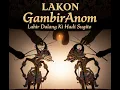 Download Lagu WAYANG KULIT LAKON GAMBIRANOM LAHIR DALANG KI HADI SUGITO