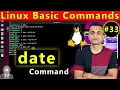 date Command in Linux Display Date in Linux Terminal Change Date and Time in Linux In Hindi