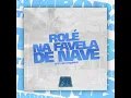Rolé na Favela de Nave