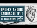 Understanding Cardiac Output Mastering Cardiology
