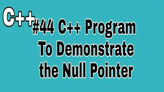 C Program To Demonstrate the Null Pointer
