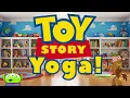 Toy Story 5 Yoga | Fun Yoga For Kids | Yoga Brain Break | Cosmic Kids Yoga | Toy Story Kids Yoga