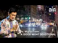 Download Lagu a Good Night Devotional | Bukan Kebetulan | Ps. Wignyo Tanto