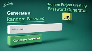 How To Generate A Random Password Using Javascript - Beginner Project Js Tutorial In Pashto