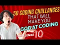 Challenge 50 Coding Challenges That Will Make You God at Coding Barfa Sir