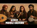 Download Lagu Gypsy Middle Eastern Nomad Ensemble in the Persian Sands