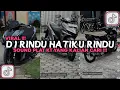Download Lagu DJ SAAT SAAT YANG INDAH KINI HILANG TIDAK BERGANTI || DJ RINDU HATIKU RINDU VIRAL TIKTOK 2024