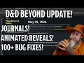 Big D D Beyond Update Journals Animated Reveals 100 Bug Fixes and More Nerd Immersion
