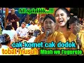 CAK KOMET CAK DODOK DI GARAP MBAH WO TUGU REJO ~ LIMBUKAN LUCU KI RUDI GARENG TERBARU 2025