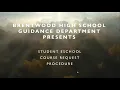 eSchool Student Course Request Procedure