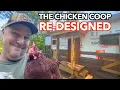 I Re-Designed the Chicken Coop