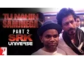 Download Lagu Tu Nahin Samjhega Part 2 - SRK Universe - Fan | Shah Rukh Khan