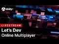 Let s Dev Online Multiplayer