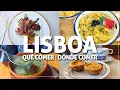 que y donde comer en LISBOA