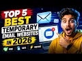 Top 5 BEST Temporary Email Websites in 2026 Free Safe Instant