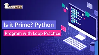 Is it Prime Python Program with Loop Practice