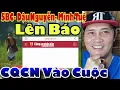 Download Lagu Cực Nóng SBC Dậu Nguyễn Minh Tuệ Và YouTuber Lên Báo Công An Nhân Dân