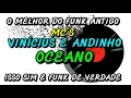 Download Lagu FUNK ANTIGO : MC´S VINICIUS E ANDINHO - OCEANO