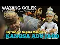 Download Lagu KANGSA ADU JAGO DALANG KH ALM ASEP SUNANDAR SUNARYA #WAYANGGOLEK