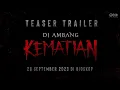 Download Lagu Teaser Trailer Di Ambang Kematian - Tayang 28 September 2023 di Bioskop