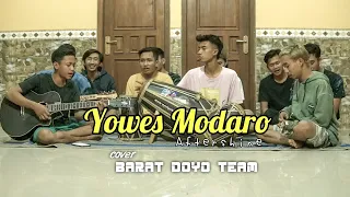 Download YOWES MODARO (AFTERSHINE) - Cover Barat Doyo Team MP3