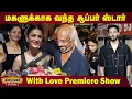 Lagu Rajinikanth, Anirudh, Nelson, Shruti Haasan, Simran at With Love Premiere Show |  Celebrities Review