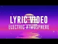 Lagu ELECTRIC ATMOSPHERE | LIVE in Melbourne | Planetshakers Official Lyric Video
