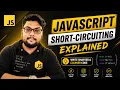 JavaScript Short-Circuiting Explained Write Smarter Cleaner Code